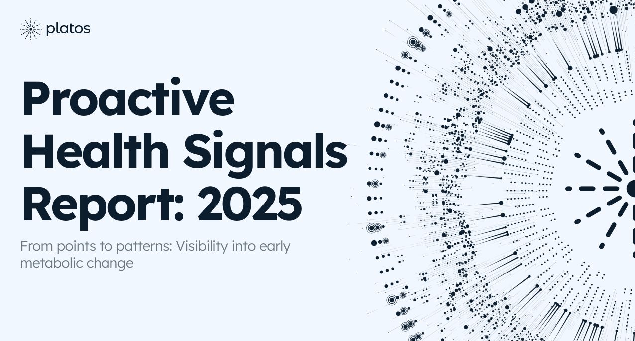 Platos Proactive Health Signals Report: 2025