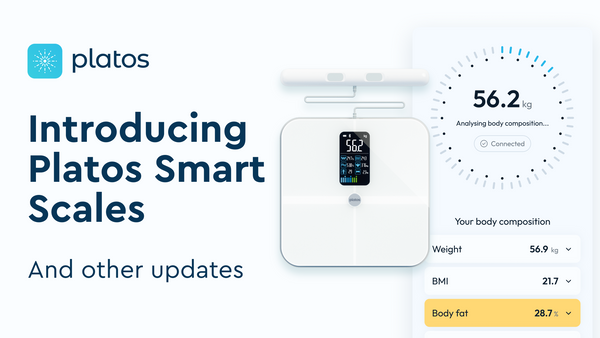 Introducing Platos Smart Scales for advanced health monitoring plus other updates